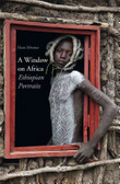 A window on Africa : Ethiopian portraits